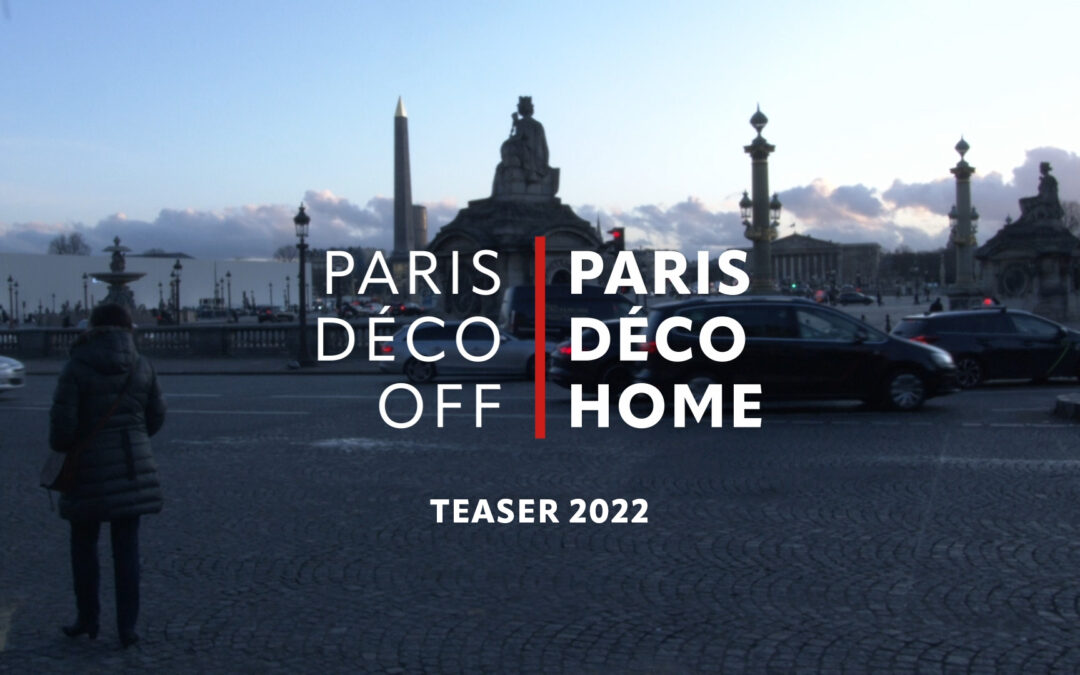 Discover the teaser for Paris Déco Off, which is making a comeback from March 23 to 27. An edition that will not fail to surprise you!