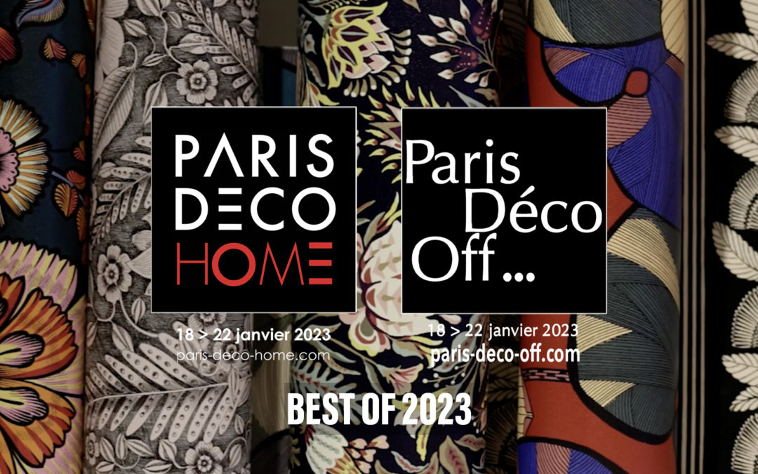 Best Of Paris Déco Off – Paris Déco Home 2023