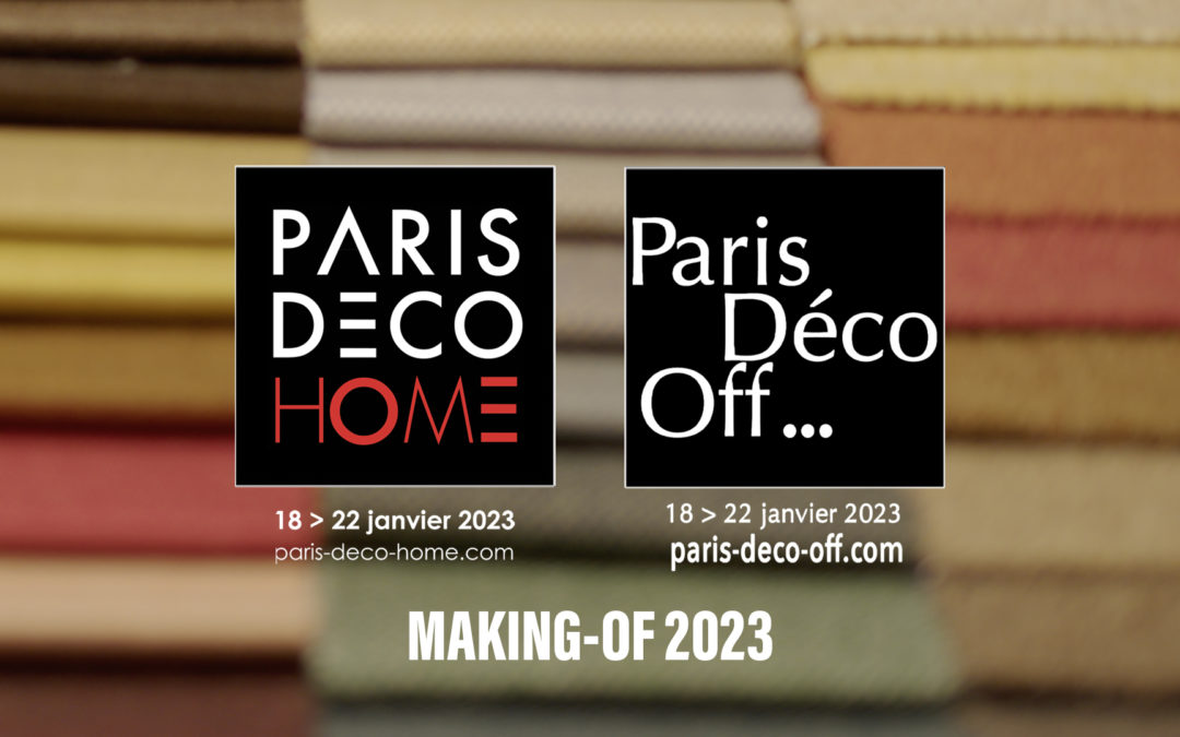 Making Of Paris Déco Off – Paris Déco Home 2023